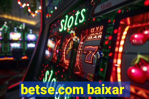 betse.com baixar